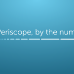 Periscope-by-the-numbers-1.png