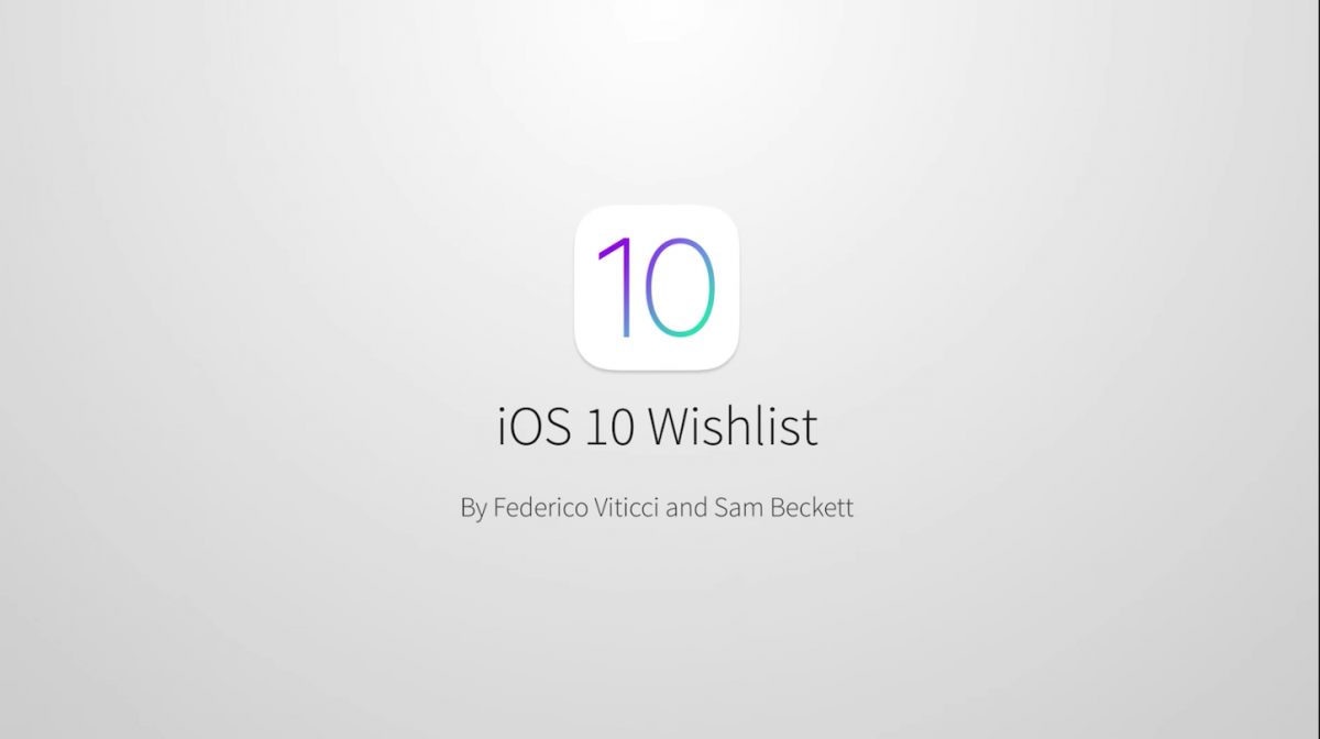 iOS-10-Wishlist.png