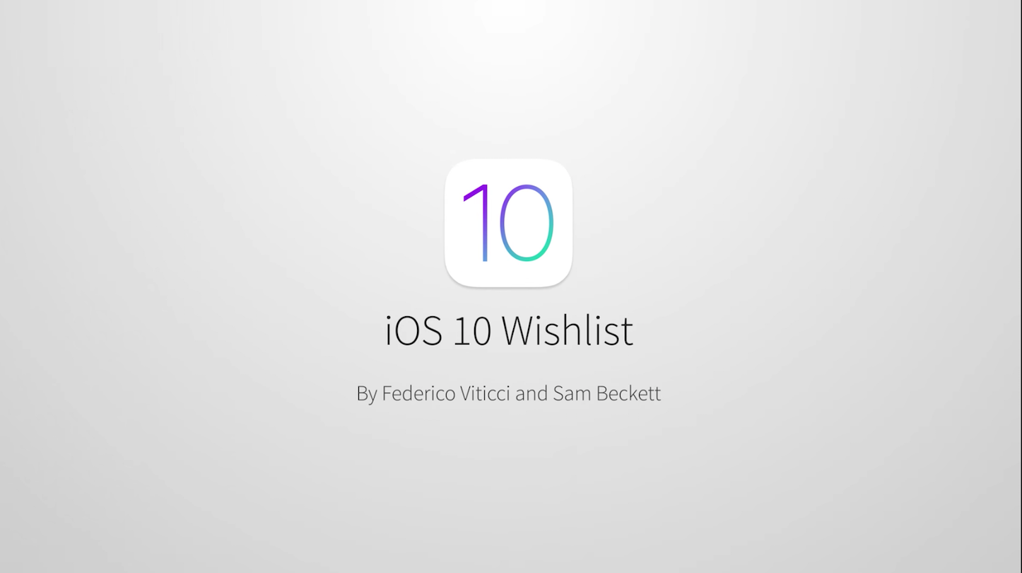iOS-10-Wishlist.png