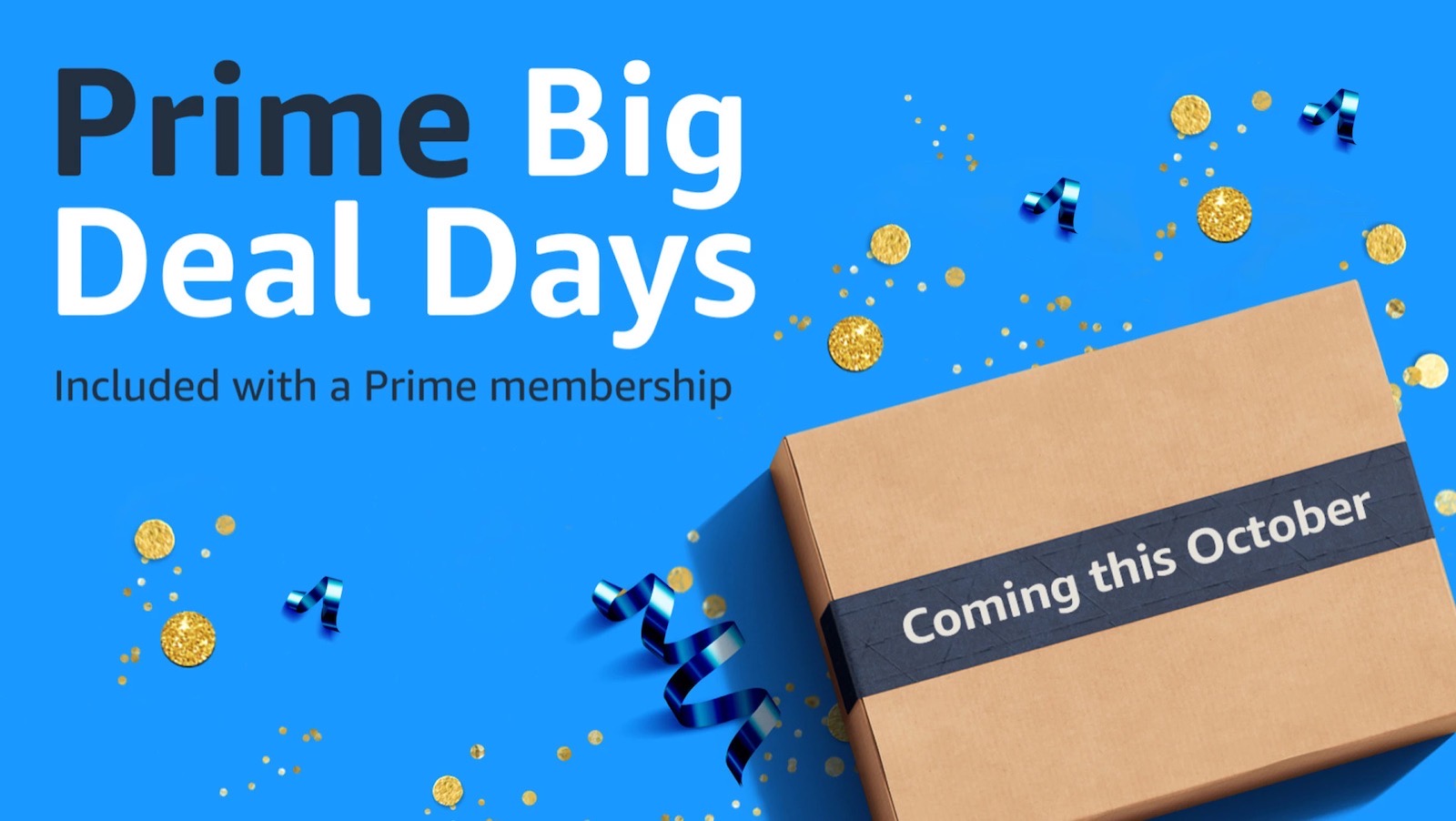Prime Big Days coming in october